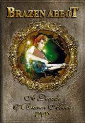 A Decade Of Brazen Abbot DVD
