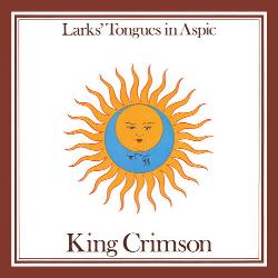 KingCrimsonLarksTonguesInAspic.jpg