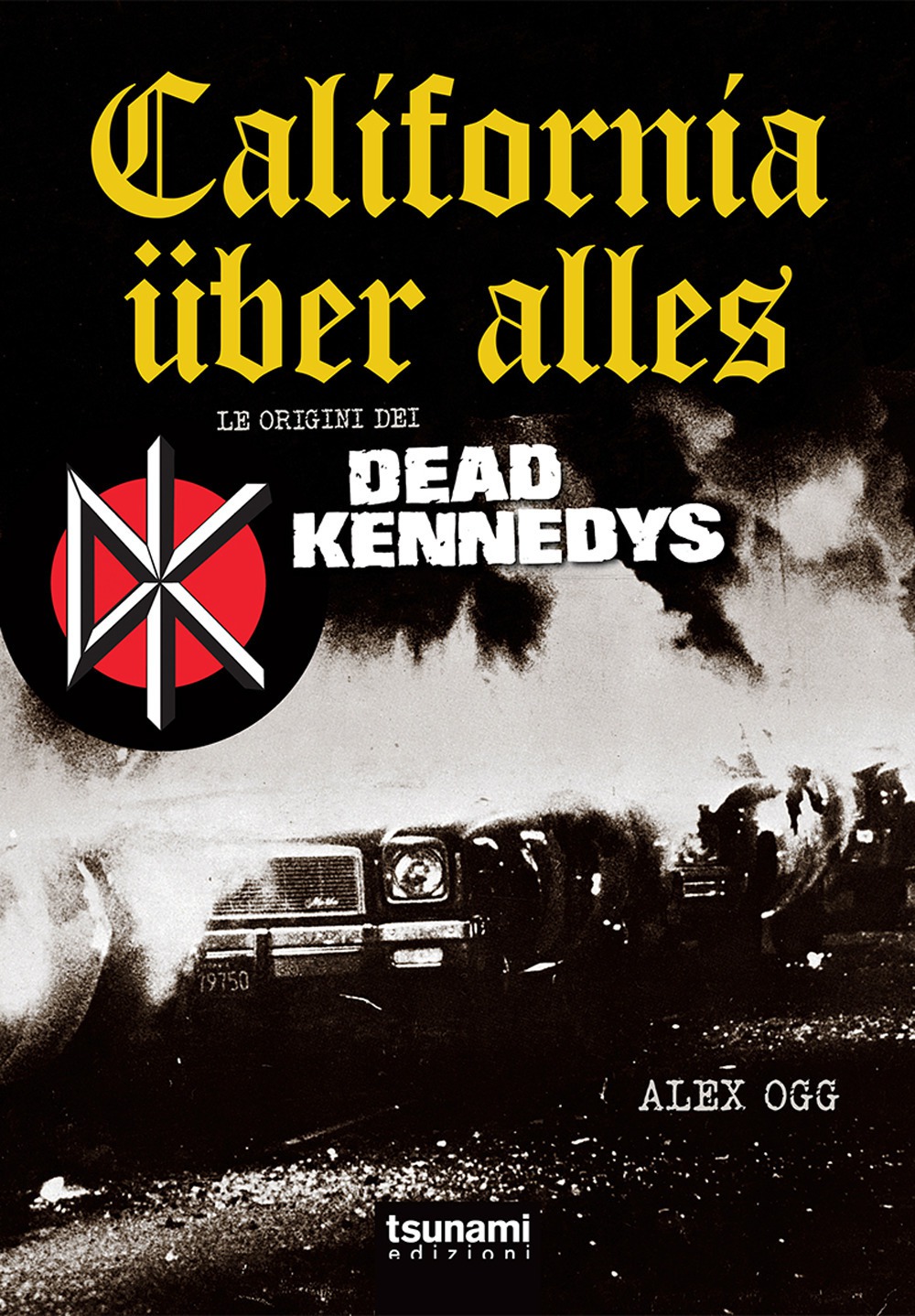 DEAD KENNEDYS LIBRO
