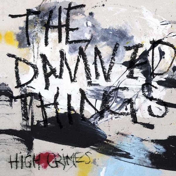 the damned things high crimes music review punk rock theory
