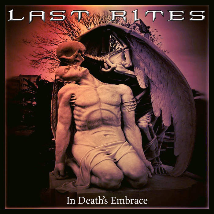 Last Rites indeathembrace