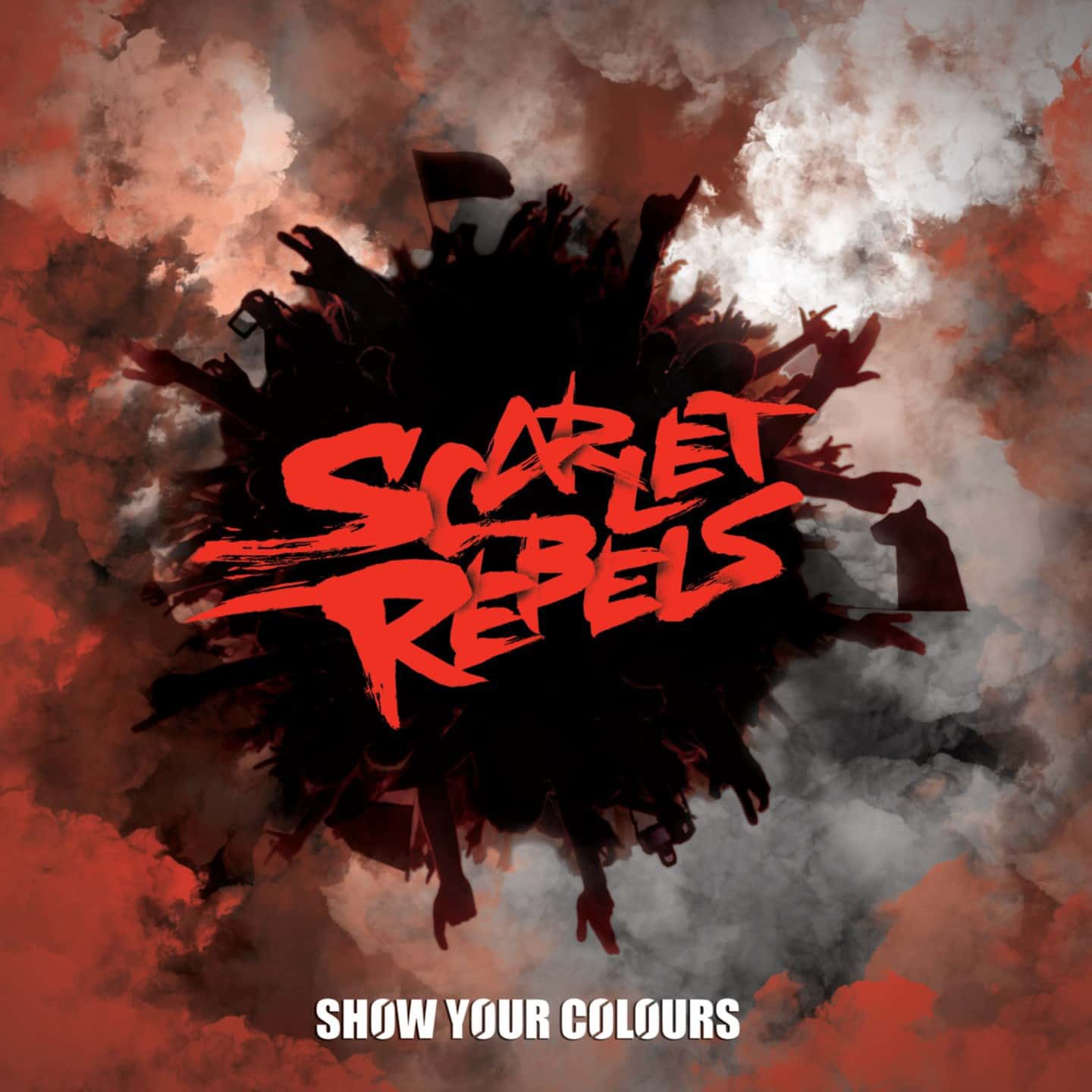 min Scarlet Rebels Show Your Colours coverart