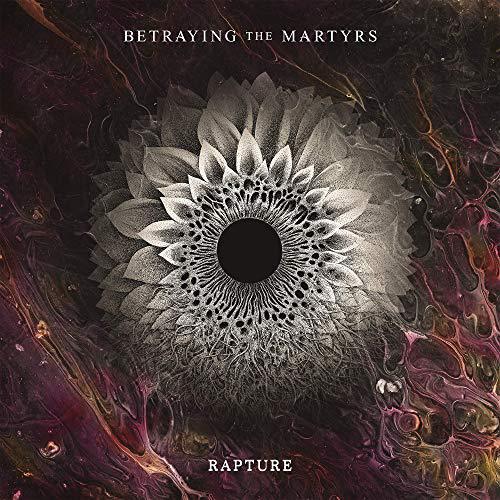 betraying the martyrs rapture