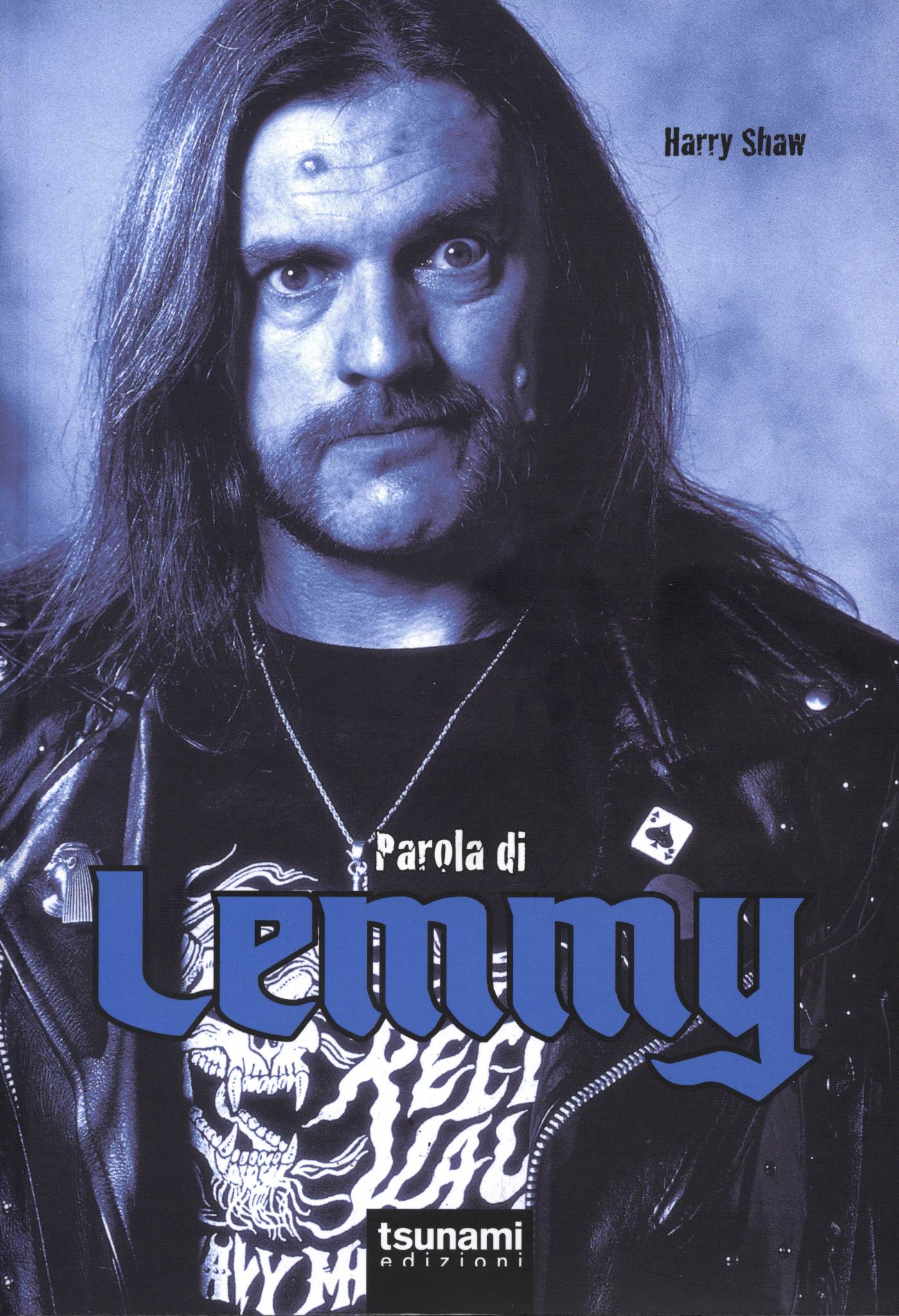 LEMMY   PAROLA DI LEMMY