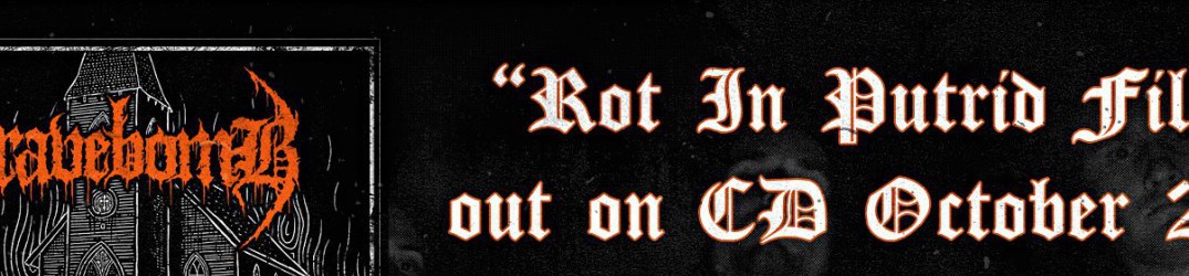Gravebomb: “Rot In Putrid Filth” su CD