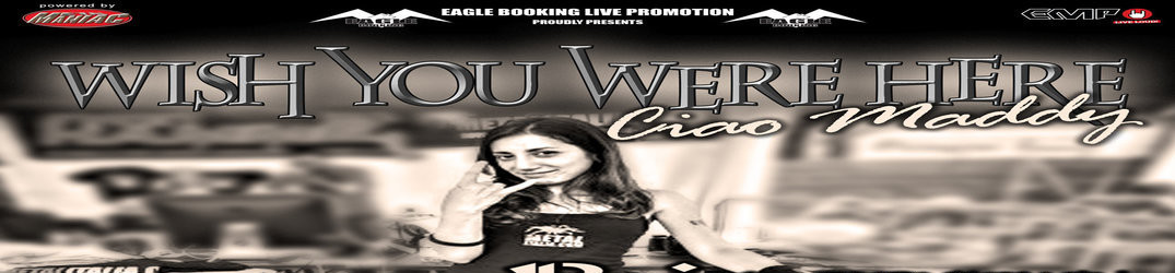 Wish You Were Here – Ciao Maddy: evento di beneficenza al circolo Colony di Brescia il 26 dicembre