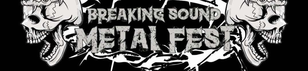 Breaking Sound Metal Fest III: una speciale iniziativa per gli ultimi giorni del crowdfunding