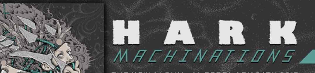 Hark: nuova song da “Machinations”