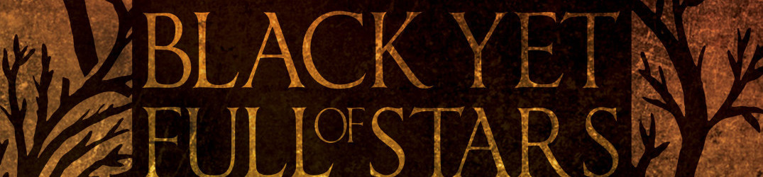 Black Yet Full Of Stars: nuovo playthrough video