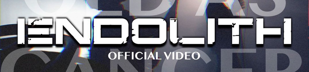 Endolith: video ufficiale di ‘Old As Cancer’
