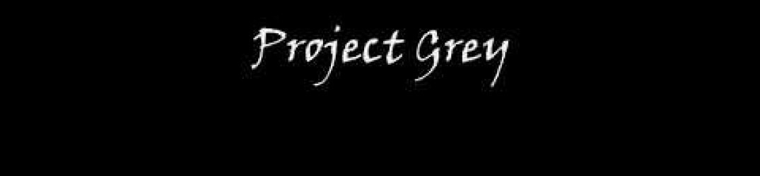 Project Grey: “Aberrations” in full streaming