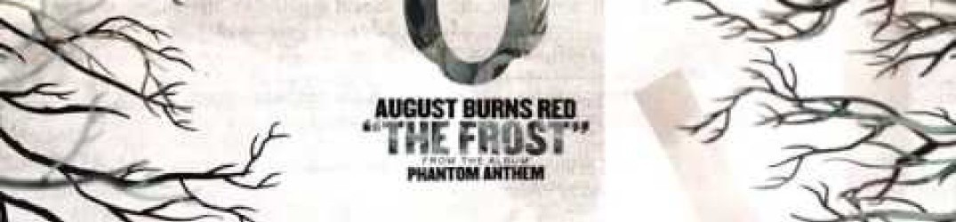 August Burns Red: ecco l’official audio di ‘The Frost’
