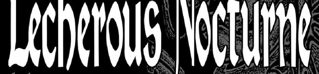 Lecherous Nocturne: nuovo video on-line