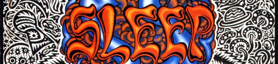 Sleep’s Holy Mountain