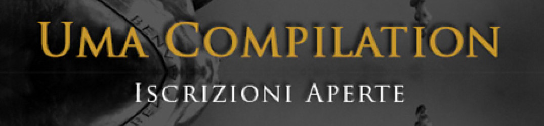 UMA Compilation 2015: aperte le iscrizioni