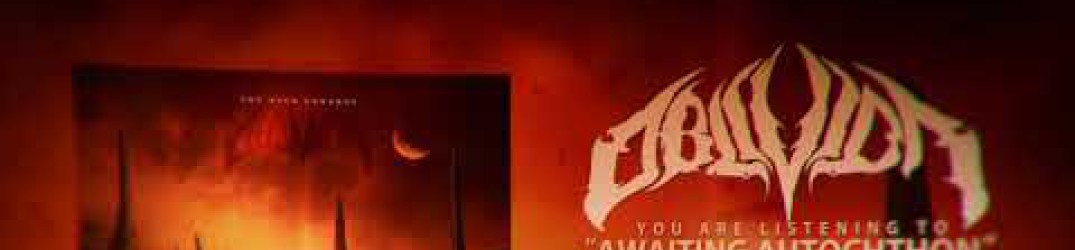 Oblivion: guarda il lyric video ufficiale di ‘Awaiting Autochthon’