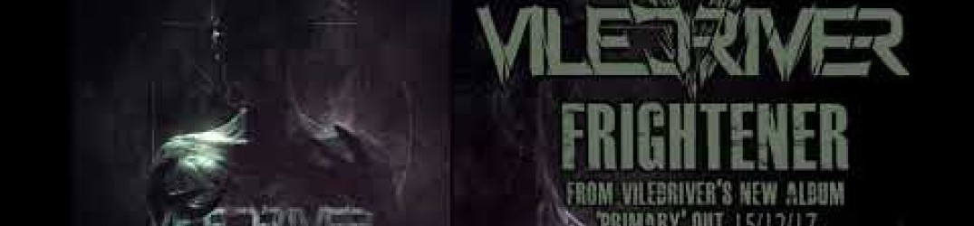 VileDriver: online la nuova song ‘Frightener’