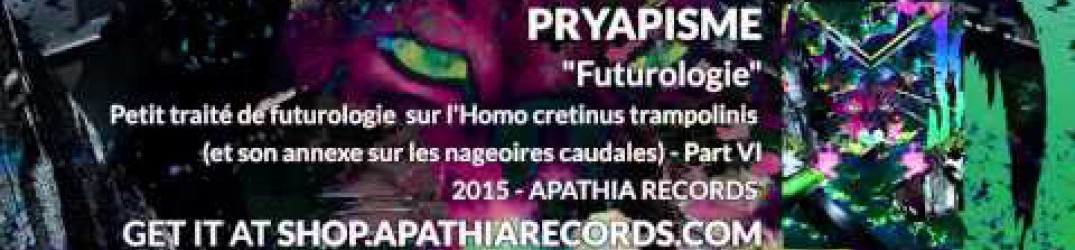 Pryapisme: online una song dal nuovo EP “Futurologie”