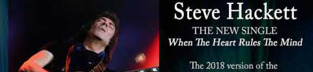 Steve Hackett: ecco il singolo ‘When the Heart Rules the Mind’