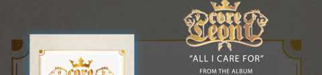 CoreLeoni: ascolta l’official audio di ‘All I Care For’