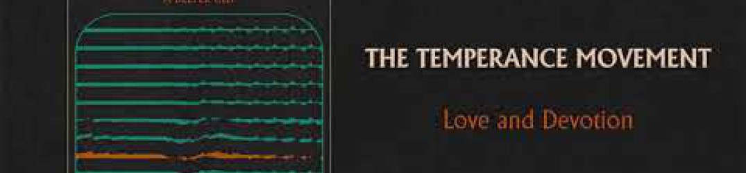 The Temperance Movement: ascolta la nuova song ‘Love and Devotion’