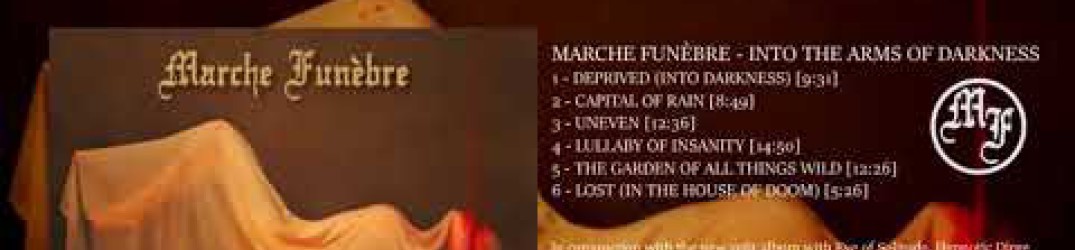 Marche Funèbre: “Into the Arms of Darkness” in streaming integrale