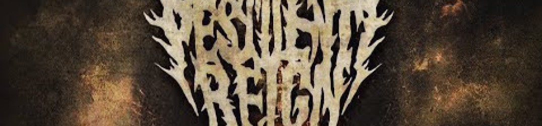 Pestilent Reign: online l’audio ufficiale di ‘Gutter’s Filth’