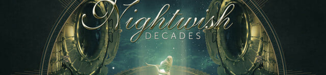 Nightwish: pubblicato il quarto trailer di “Decades”, oggi nei negozi