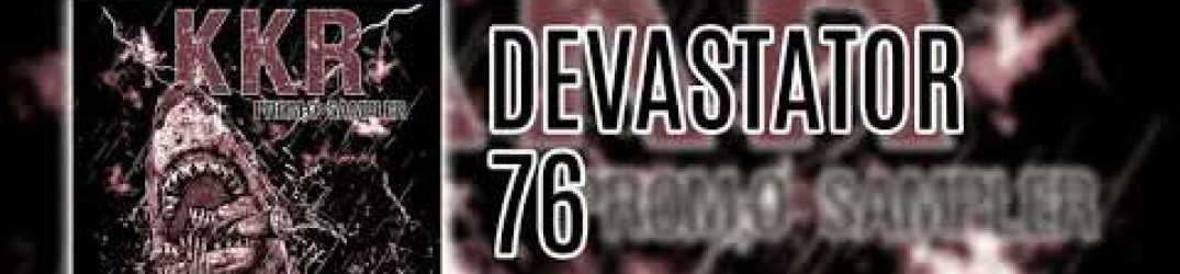 Devastator: ascolta in streaming ’76’ dalla compilation “KKR Promosampler 2018”