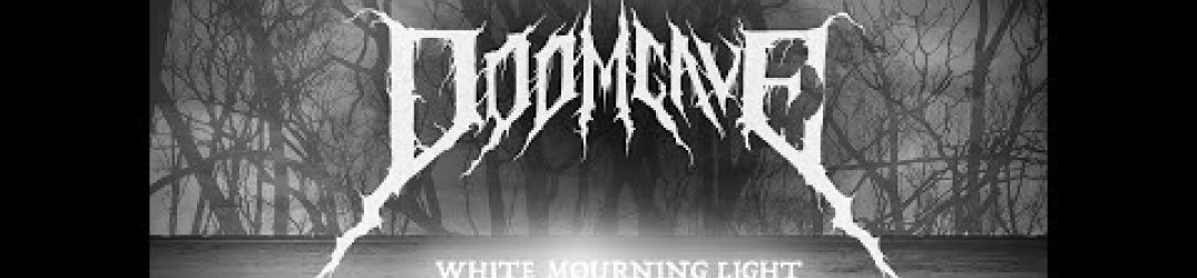 Doomcave: in streaming completo “White Mourning Light”