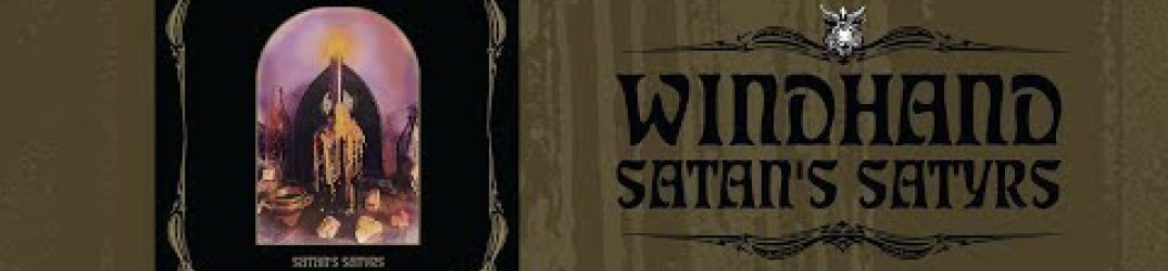 Windhand: pubblicato in streaming completo lo split con i Satan’s Satyrs