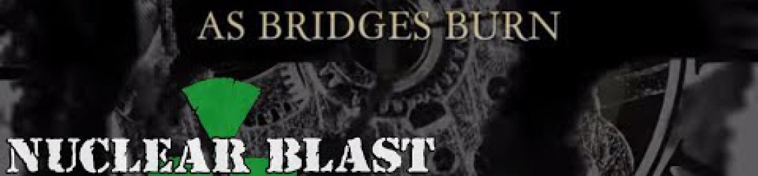 Memoriam: ecco il lyric video ufficiale di ‘As Bridges Burn’