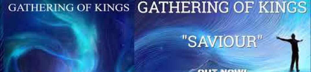 Gathering Of Kings: ascolta la nuova song ‘Saviour’
