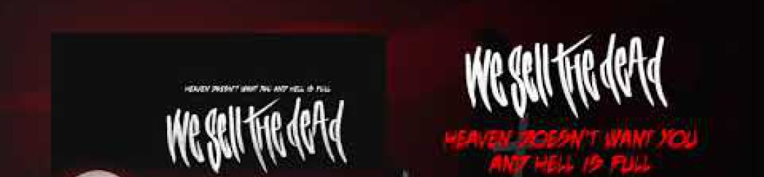 We Sell The Dead: online il videoclip ufficiale di ‘Too Cold to Touch’