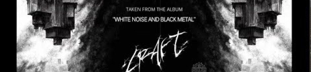 Craft: ascolta in streaming completo il nuovo album “White Noise and Black Metal”