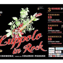 Luppolo Rock Festival @ Colonie Padane – Cremona