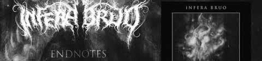 Infera Bruo: ascolta ‘Endnotes’ dal nuovo album “Cerement”