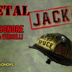 Full Metal Jack Nights day1 @Officine Sonore – Vercelli