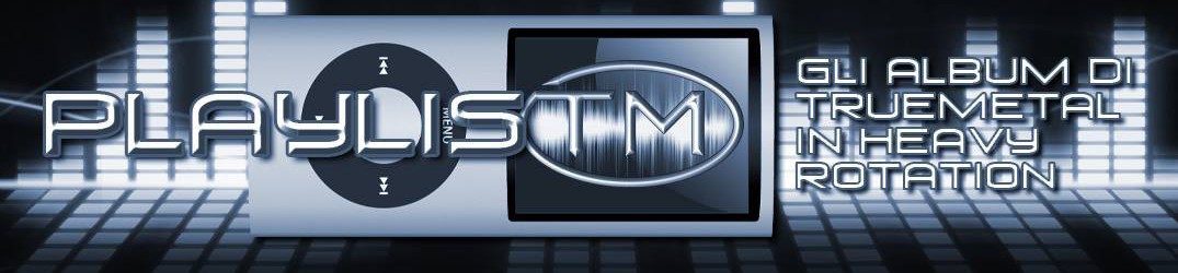 60# – PlaylisTM – Gli album di TrueMetal in heavy rotation – 09/2016