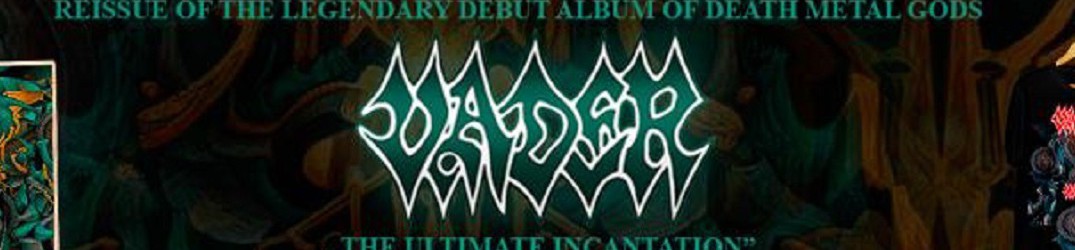 Vader: ristampa di “The Ultimate Incantation”