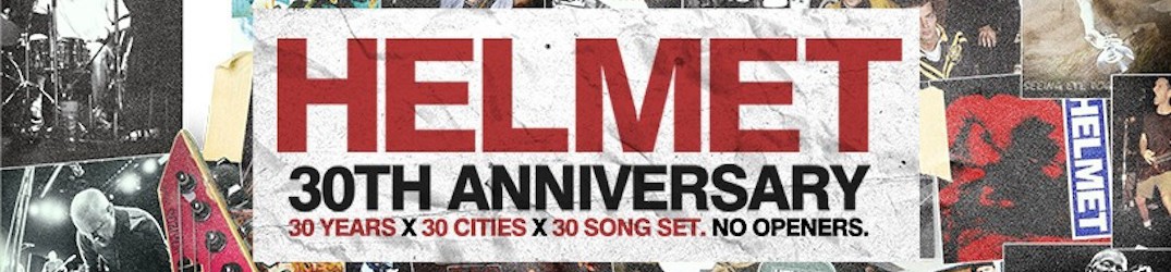 Helmet: tappa anche in Italia per il 30th Anniversary Tour