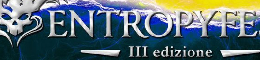 Entropy Fest III Edizione: ecco tutti i premi assegnati dopo le finali