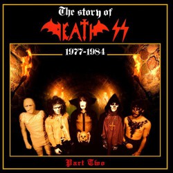 The Story of Death SS 1977-1984 Part II