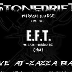 Stonedrift + E.F.T @ Zazzabar – Migliarina di Carpi (MO)