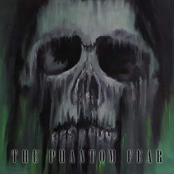 The Phantom Fear