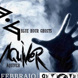 Blue Hour Ghosts + Aquiver @ Be Movie – Sant’Ilario d’Enza (RE)