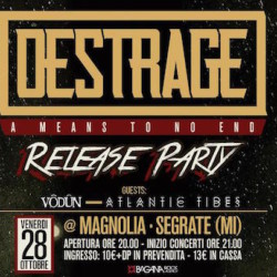 Destrage : “A Means To No End” Release Party @ Magnolia – Milano