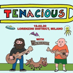 Tenacious D @ Lorenzini Distric – Milano