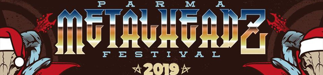 Parma MetalHeadz Festival: tutti i dettagli della seconda edizione