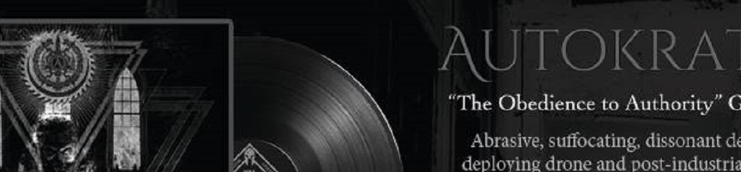 Autokrator: “The Obedience to Authority” in vinile